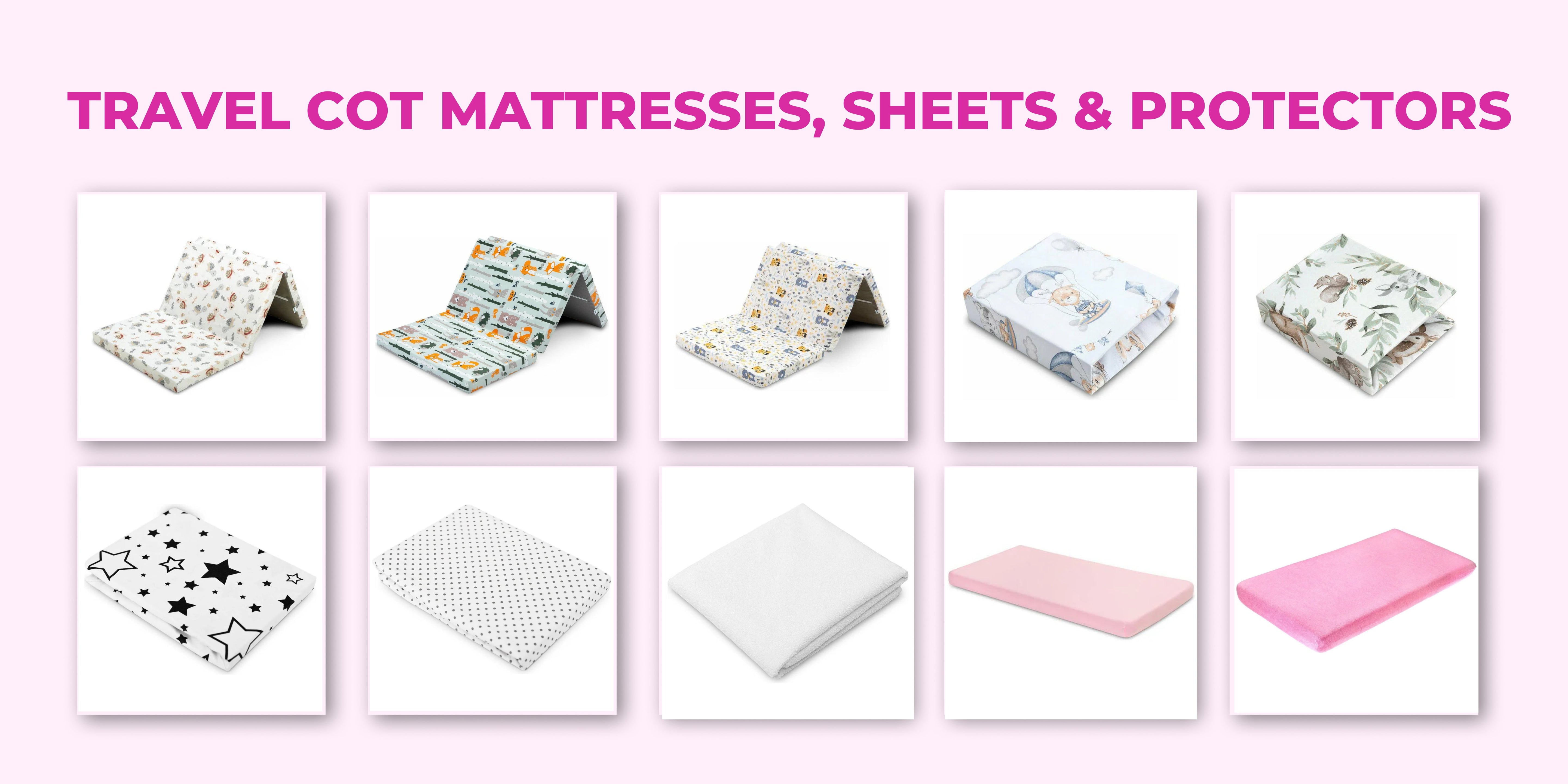 Travel Cot Mattresses, Sheets & Protectors